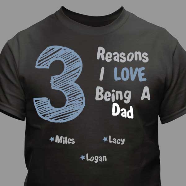 Reasons I Love Being a Dad Personalized T-Shirt 