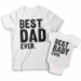 Best Dad Ever and Best Baby Ever Matching Father and Baby Shirts - DDS1003-1004