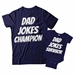Dad Jokes Champion and Dad Jokes Survivor Matching Father and Child Shirts - DDS1017-1018