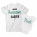 I Make Awesome Babies and Proof Matching Dad and Baby Shirts - DDS1035-1036