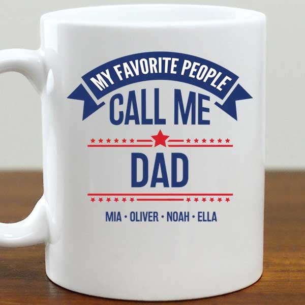 My Favorite People Call Me Dad Personalized Mug 