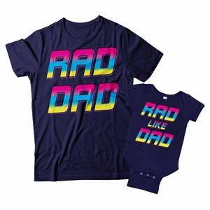 Rad Dad and Rad Like Dad Matching Father and Child Shirts 