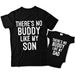 There's No Buddy Like My Son and There's No Buddy Like My Dad Shirt Set - DAL2079-2080